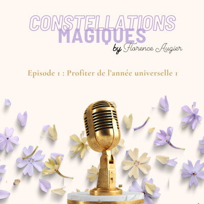 Podcast Constellations Magiques – épisode 1